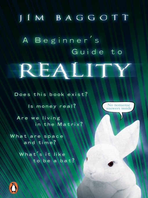 Title details for A Beginner's Guide to Reality by Jim Baggott - Available